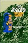 the geological disposal of nuclear waste 1st edition neil a. chapman, ian g. mckinley 0471912492,
