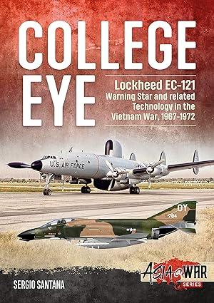 college eye lockheed ec 121 warning star and related technology in the vietnam war 1967-1972 1st edition