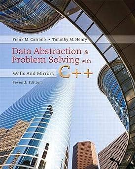 data abstraction and problem solving with c++ 7th edition frank carrano, timothy henry 0134463978,