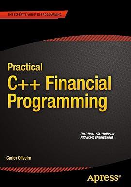 practical c++ financial programming 1st edition carlos oliveira 1430267151, 978-1430267157