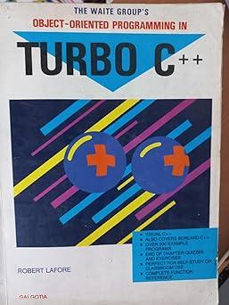 The Waite Groups Object Oriented Programming In Turbo C++