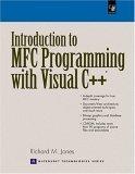 introduction to mfc programming with visual c++ 1st edition richard m. jones 0130166294, 978-0130166296