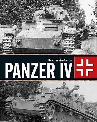 panzer iv 1st edition thomas anderson 1472829689, 978-1472829689