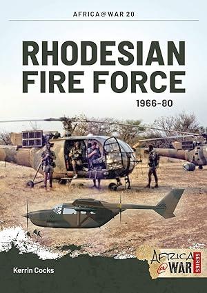 rhodesian fire force 1966-80 1st edition kerrin cocks 1910294055, 978-1910294055
