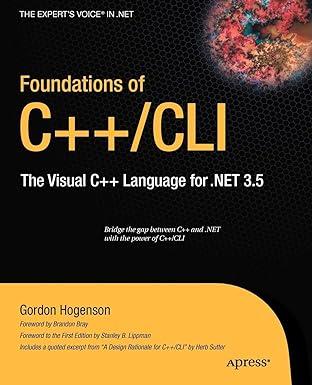 foundations of c++ the visual c++ language for .net 3.5 1st edition gordon hogenson 1430210230, 978-1430210238