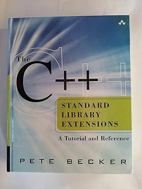 the c++ standard library extensions a tutorial and reference 1st edition pete becker 0321412990,