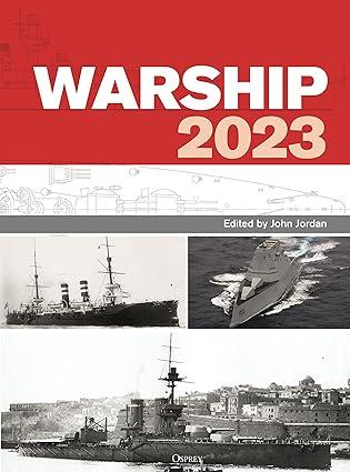 warship 2023 1st edition john jordan 1472857135, 978-1472857132