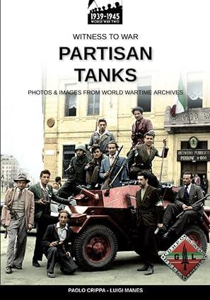 partisan tanks 1st edition paolo crippa, luigi manes 8893278537, 978-8893278539