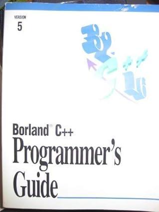 borland c++ users guide version 5 1st edition borland staff 0672309238, 978-0672309236
