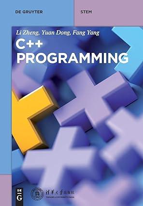 c++ programming 1st edition li zheng tsinghua university press 311046943x, 978-3110469431