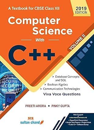 computer science with c++ volume 2 2019 edition preeti arora, pinky gupta 8183506003, 978-8183506007