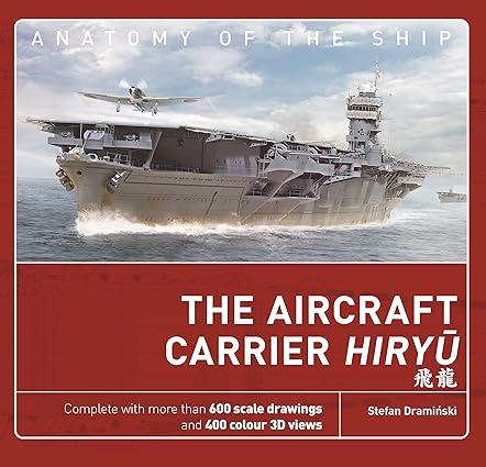 the aircraft carrier hiryu 1st edition stefan draminski 1472840267, 978-1472840264