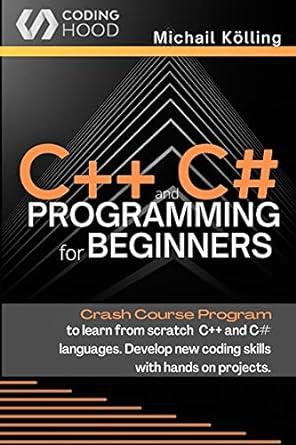 C++ And C# Programming For Beginners