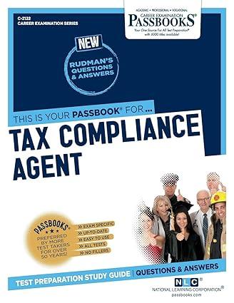 this is your pass book for tax compliance agent c-2122 career examination series 1st edition national