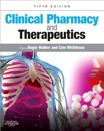 clinical pharmacy and therapeutics 5th edition roger walker bpharm phd frpharms ffph 0702042935,