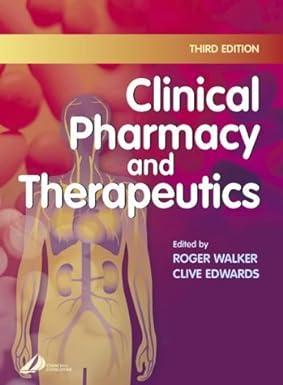 clinical pharmacy and therapeutics 3rd edition roger walker bpharm phd frpharms ffph, clive r. w. edwards ma