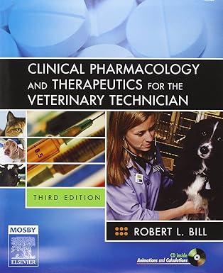 clinical pharmacology and therapeutics for the veterinary technician 3rd edition robert l. bill dvm phd