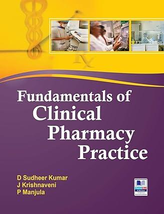 fundamentals of clinical pharmacy practice 1st edition sudheer d kumar, j krishnaveni 9352300572,