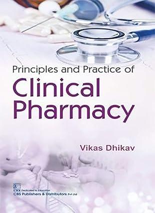 principles and practice of clinical pharmacy 1st edition vikas dhikav 9387964329, 978-9387964327