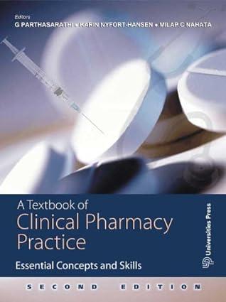 a textbook of clinical pharmacy practice essential concepts and skills 1st edition parthasarathi 8173717567,