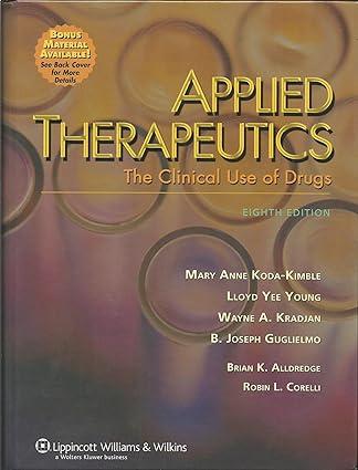 applied therapeutics the clinical use of drugs 8th edition mary anne koda-kimble, lloyd yee young, wayne a.