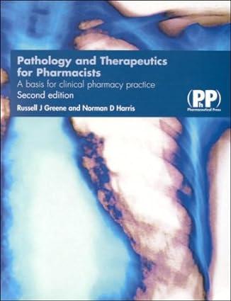 pathology and therapeutics for pharmacists a basis for clinical pharmacy practice 2nd edition russell j.