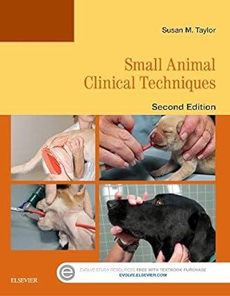 small animal clinical techniques 2nd edition susan meric taylor dvm diplomate acvim 0323312160, 978-0323312165