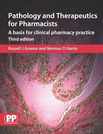 pathology and therapeutics for pharmacists 3rd edition russell j. greene, norman d. harris 085369690x,