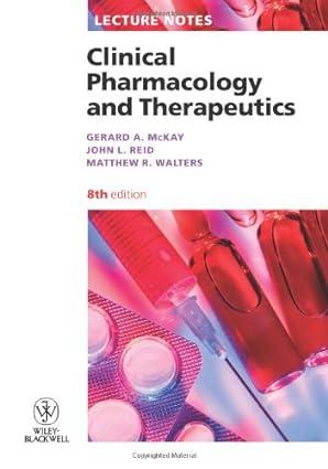 clinical pharmacology and therapeutics 8th edition gerard a. mckay, john l. reid, matthew r. walters