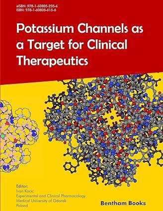 potassium channels as a target for clinical therapeutics 1st edition ivan kocić 1608056155, 978-1608056156