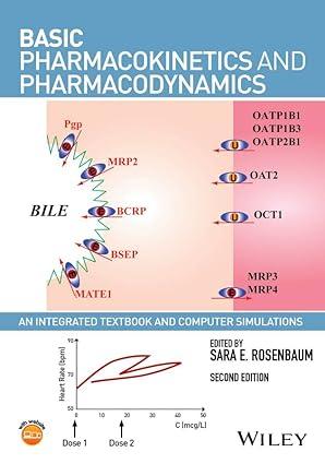 basic pharmacokinetics and pharmacodynamics an integrated textbook and computer simulations 2nd edition sara