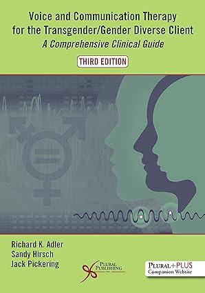 voice and communication therapy for the transgender gender diverse client a comprehensive clinical guide 3rd