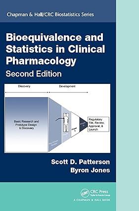 bioequivalence and statistics in clinical pharmacology 2nd edition scott d. patterson, byron jones