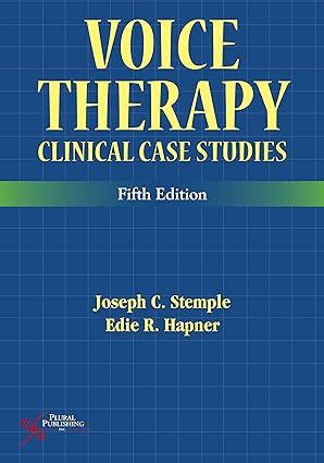 voice therapy clinical case studies 5th edition joseph c. stemple, edie hapner 1635500354, 978-1635500356