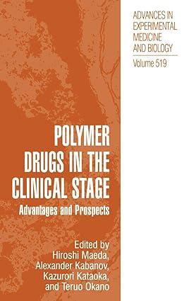 polymer drugs in the clinical stage advantages and prospects 2003 edition hiroshi maeda, alexander kabanov,