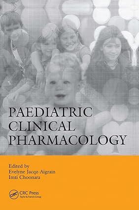 paediatric clinical pharmacology 1st edition evelyne jacqz-aigrain, imti choonara 0824721896, 978-1845698065