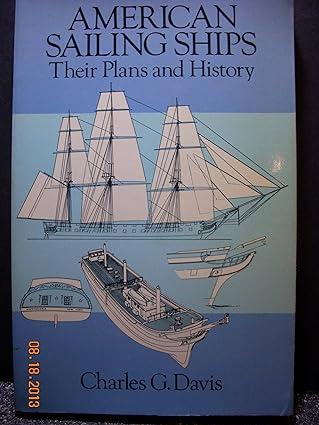 american sailing ships their plans and history 1st edition charles g. davis 0486246582, 978-0486246581