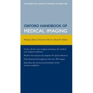 oxford handbook of medical imaging 1st edition m j darby michael darby,m. j. darby,d. barron,r. e. hyland