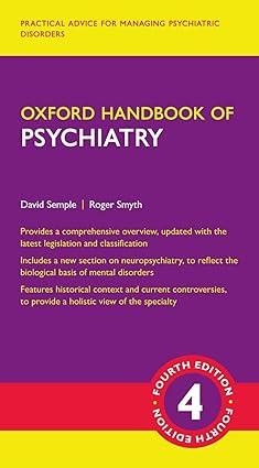 oxford handbook of psychiatry 1st edition david semple, roger smyth 019881674x, 978-0198816744