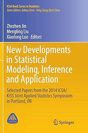 new developments in statistical modeling inference and application 2016 edition zhezhen jin, mengling liu,