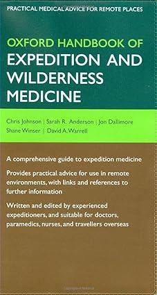 oxford handbook of expedition and wilderness medicine 1st edition chris johnson, sarah anderson, jon
