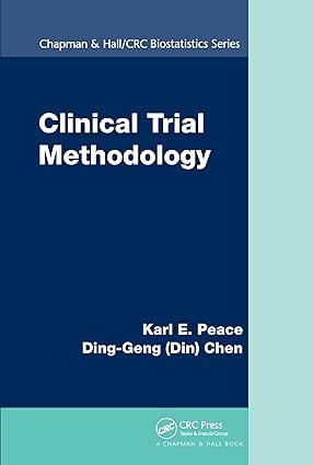clinical trial methodology 1st edition karl e. peace 0367577151, 978-0367577155