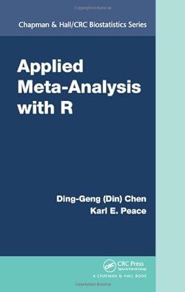 applied meta analysis with r 1st edition ding-geng (din) chen, karl e. peace 1466505990, 978-1466505995