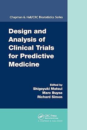 design and analysis of clinical trials for predictive medicine 1st edition shigeyuki matsui, marc buyse,