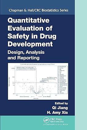 quantitative evaluation of safety in drug development design analysis and reporting 1st edition qi jiang, h.