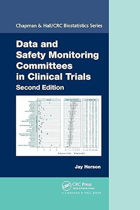 data and safety monitoring committees in clinical trials 2nd edition jay herson 0367261278, 978-0367261276