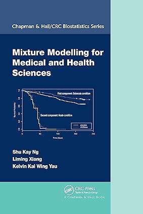 mixture modelling for medical and health sciences 1st edition shu-kay ng 0367729334, 978-0367729332