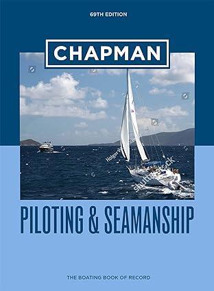 chapman piloting and seamanship 69th edition chapman, jonathan eaton 1950785491, 978-1950785490