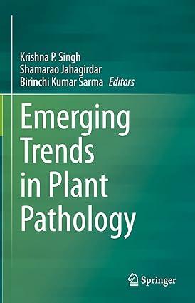 emerging trends in plant pathology 1st edition krishna p. singh, shamarao jahagirdar, birinchi kumar sarma