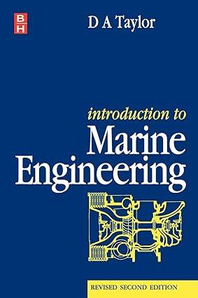 introduction to marine engineering 2nd edition d. a. taylor 0750625309, 978-0750625302